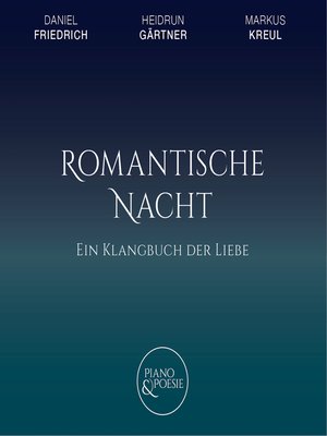 cover image of Ein Klangbuch der Liebe, Romantische Nacht
